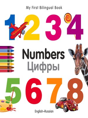 cover image of My First Bilingual Book–Numbers (English–Russian)